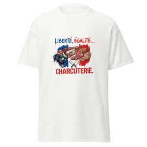 T-shirt "Liberté égalité charcuterie"